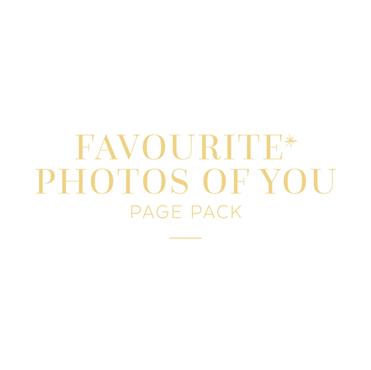 Favourite Photos of You
